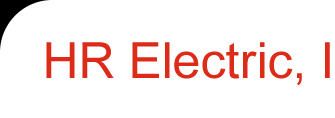 HR Electric, Inc | Brunswick Maine | Harold Richards | Master Electrician | Residential, Commercial and Industrial